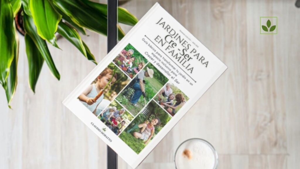 Mi nuevo libro "Jardines para cre-ser en familia"